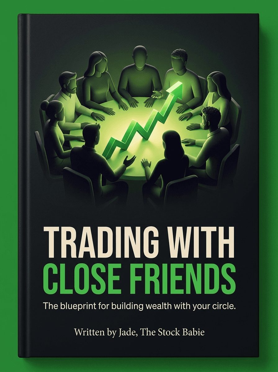 Trading With Close Friends — the ebook by Jade, The Stock Babie